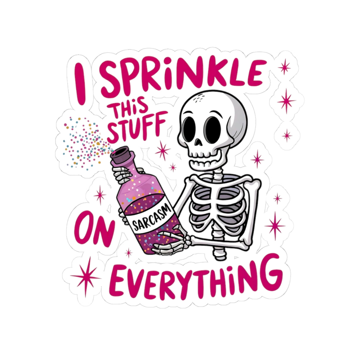 Whimsical Skeleton Kiss-Cut Stickers, Fun Humor Stickers, Laptop Decals, Sarcasm Stickers, Unique Gift for Friends, Halloween Decor