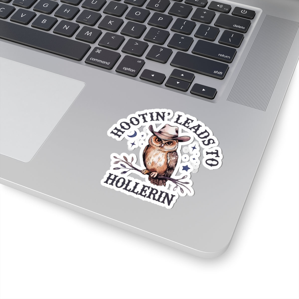Hootin' Leads to Hollerin' Owl Sticker, Funny Owl Decal, Cute Animal Stickers, Nature Lover Gift, Cowpoke Decor