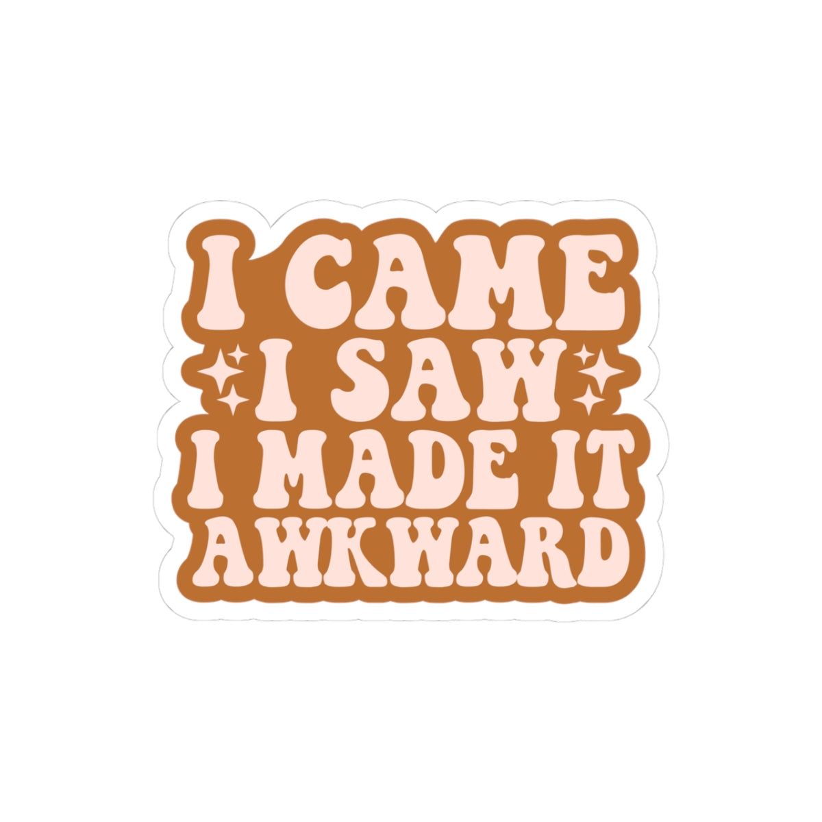 Funny Kiss-Cut Stickers, Quirky Laptop Decals, Humorous Gift for Friends, Office Decor, Awkward Moments Theme