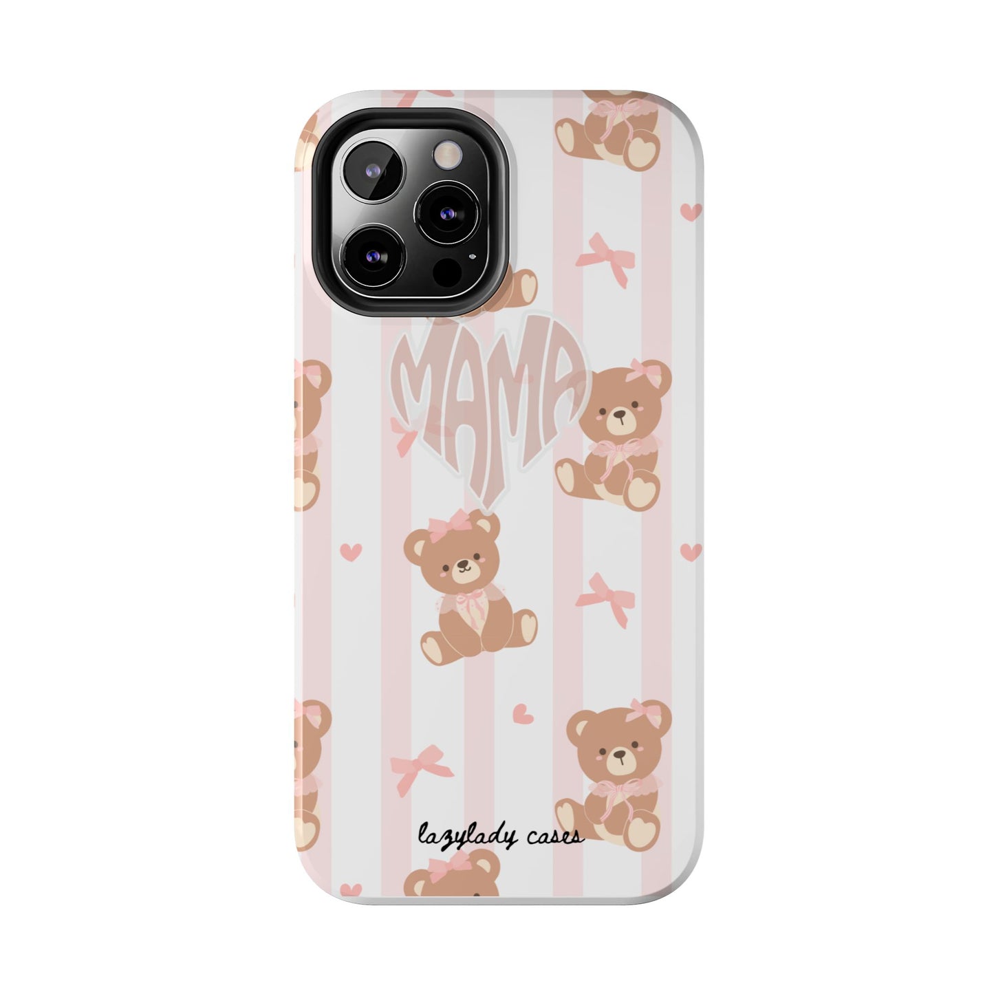 Cute Bear Mama Phone Case - Stylish Tough Case for Moms