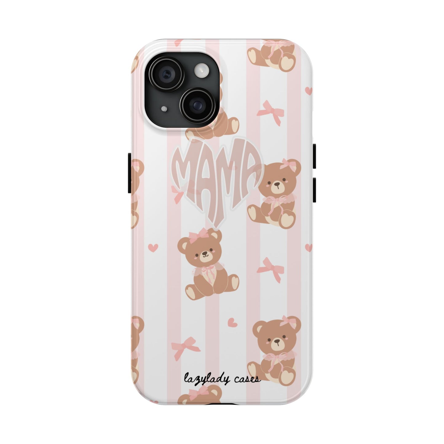 Cute Bear Mama Phone Case - Stylish Tough Case for Moms