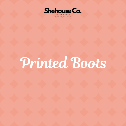 PRINTED BOOTS