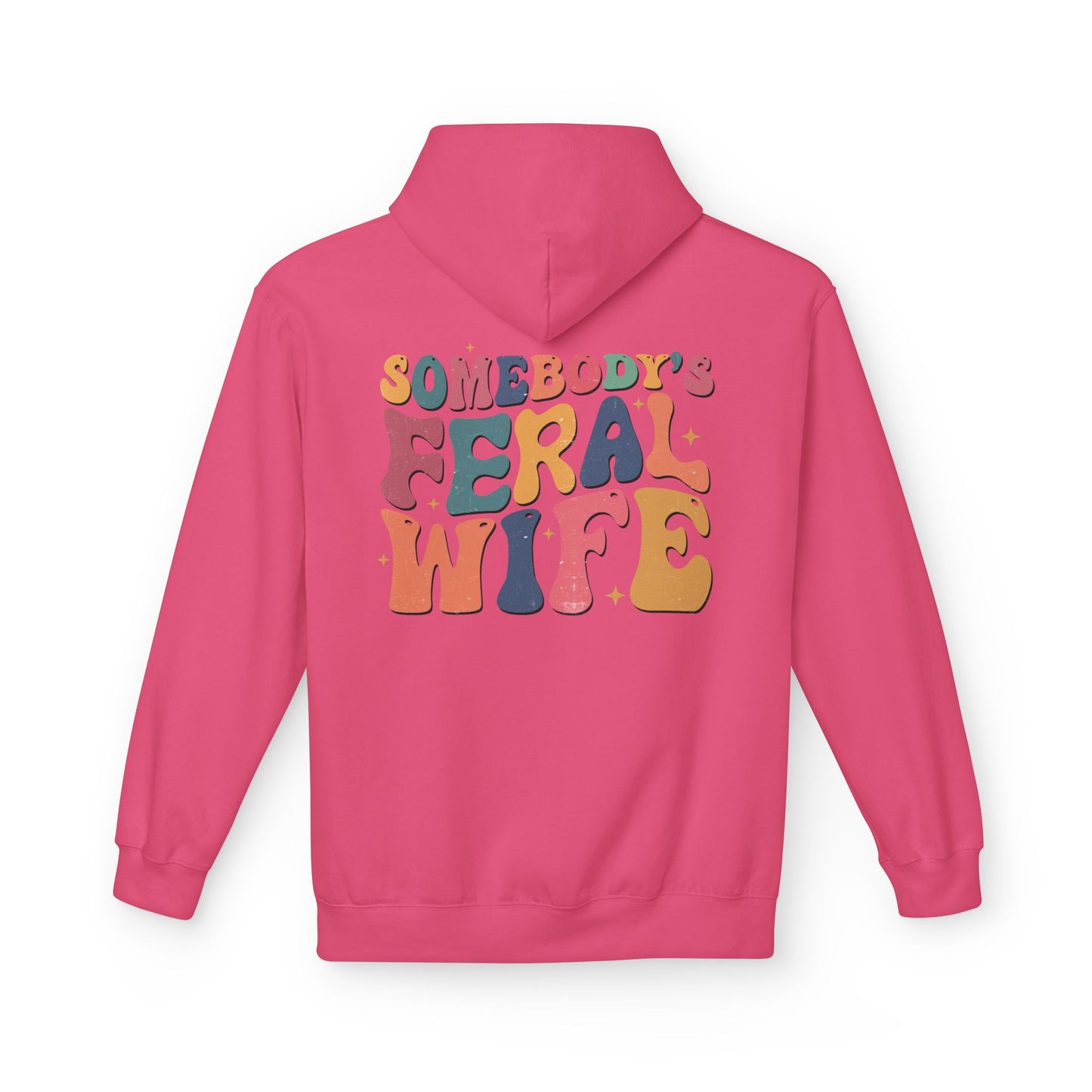 Feral Wife Hoodie – Cozy Unisex Pullover for Nature Lovers, Casual Wear, Gift for Her, Stylish Sweatshirt, Fun Outdoor Apparel