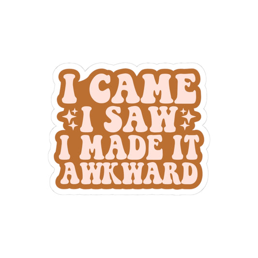 Funny Kiss-Cut Stickers, Quirky Laptop Decals, Humorous Gift for Friends, Office Decor, Awkward Moments Theme