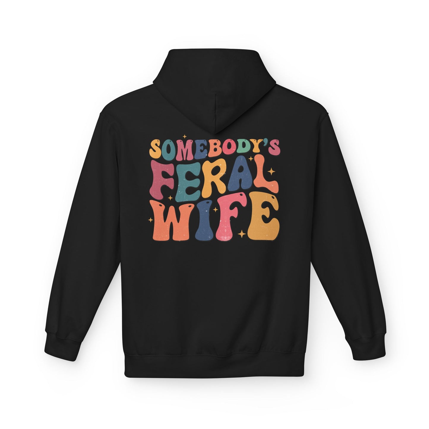Feral Wife Hoodie – Cozy Unisex Pullover for Nature Lovers, Casual Wear, Gift for Her, Stylish Sweatshirt, Fun Outdoor Apparel