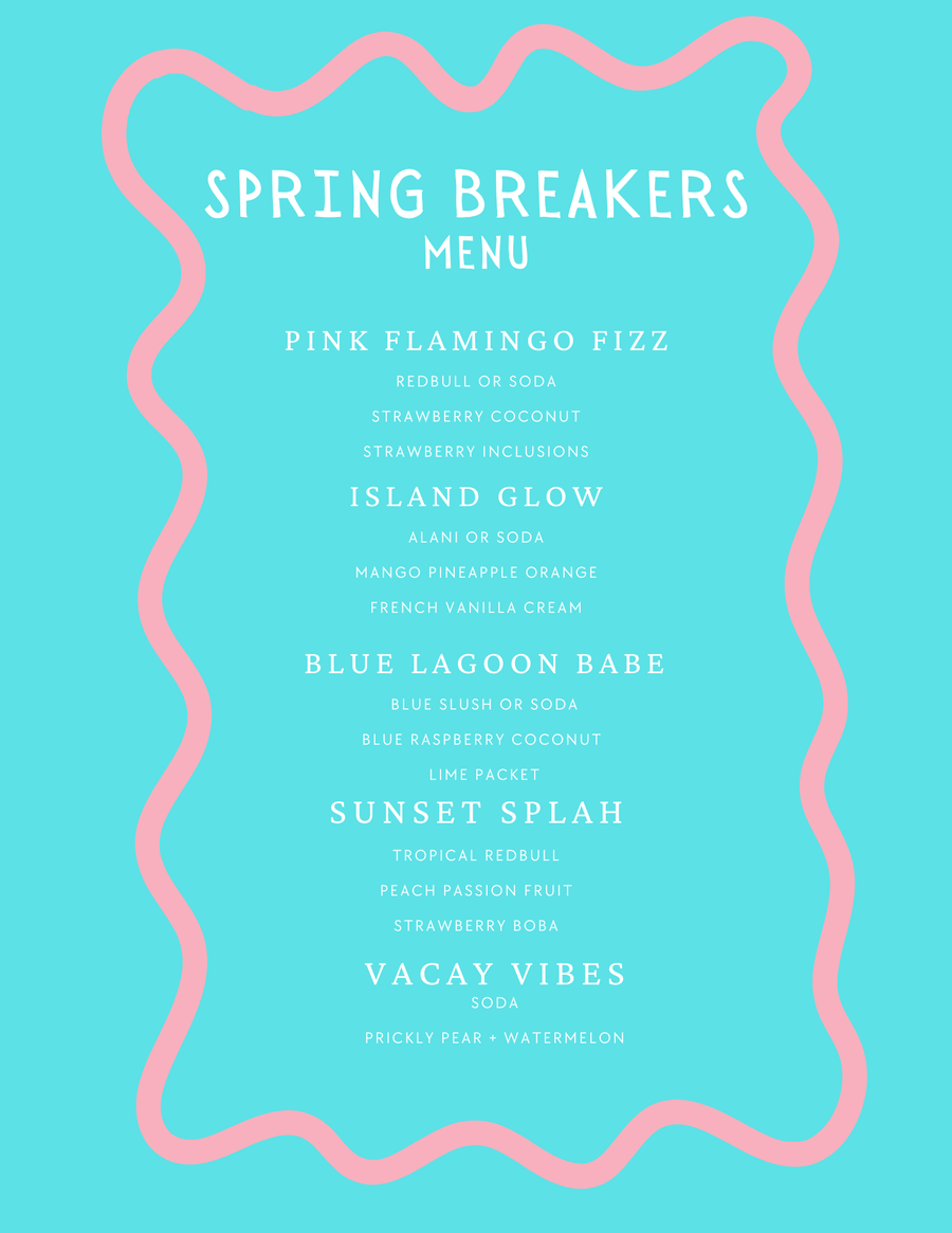Spring Breakers Menu