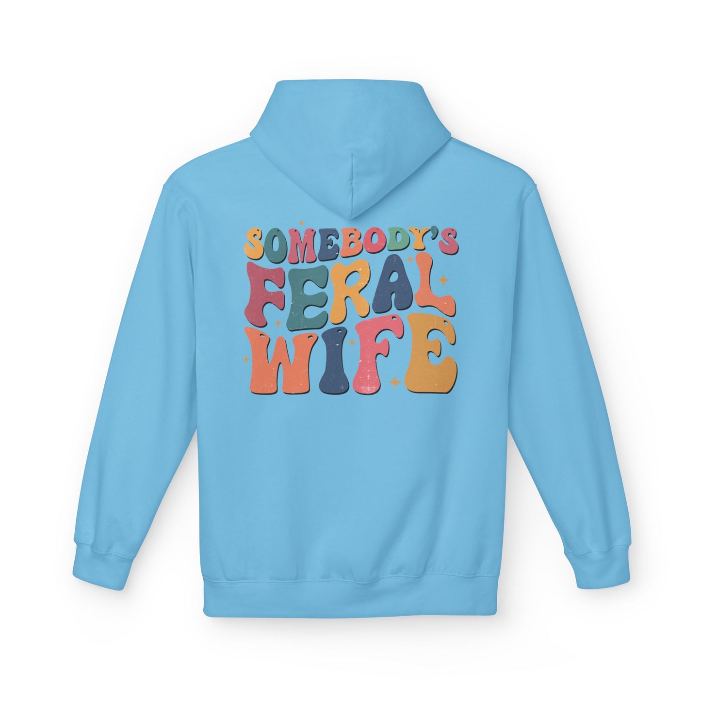 Feral Wife Hoodie – Cozy Unisex Pullover for Nature Lovers, Casual Wear, Gift for Her, Stylish Sweatshirt, Fun Outdoor Apparel