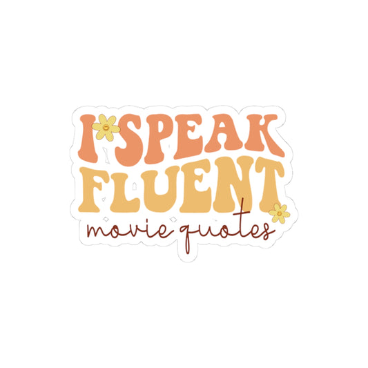 I Speak Fluent Movie Quotes Stickers - Fun Laptop Accessories, Gift for Movie Lovers, Quirky Wall Art, Unique Party Favors, Pop [...]